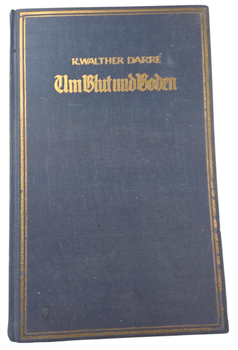 German edition off “Um Blut und Boden” by R. Walther Darré